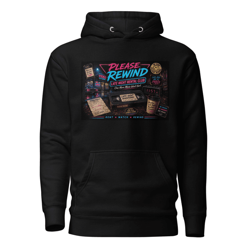 Please Rewind Late Night Club Hoodie
